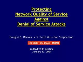 Protecting Network Quality of Service Against Denial of Service Attacks