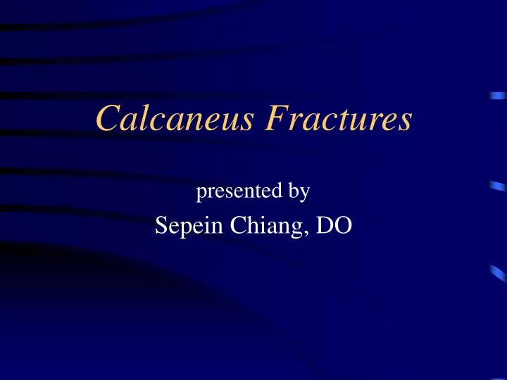 calcaneus fractures