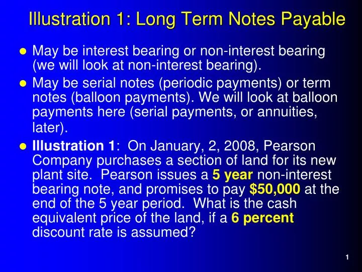 illustration 1 long term notes payable