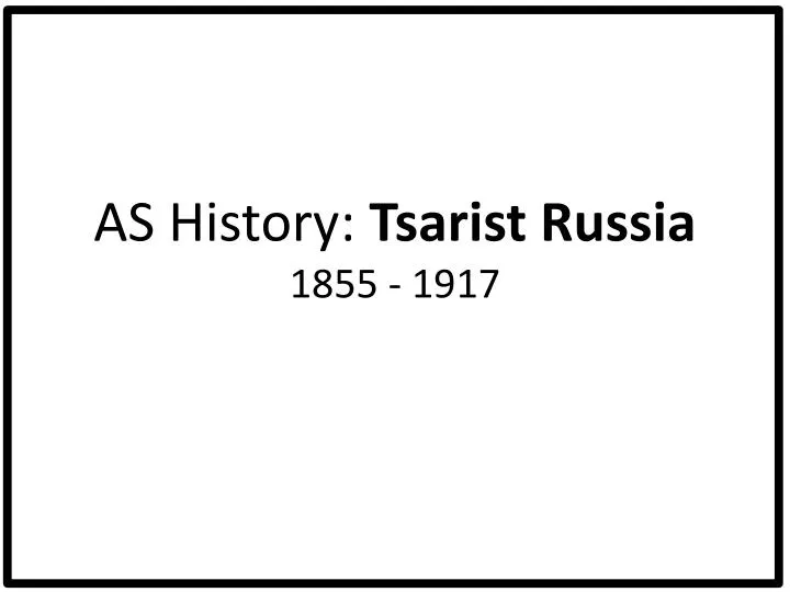 as history tsarist russia 1855 1917