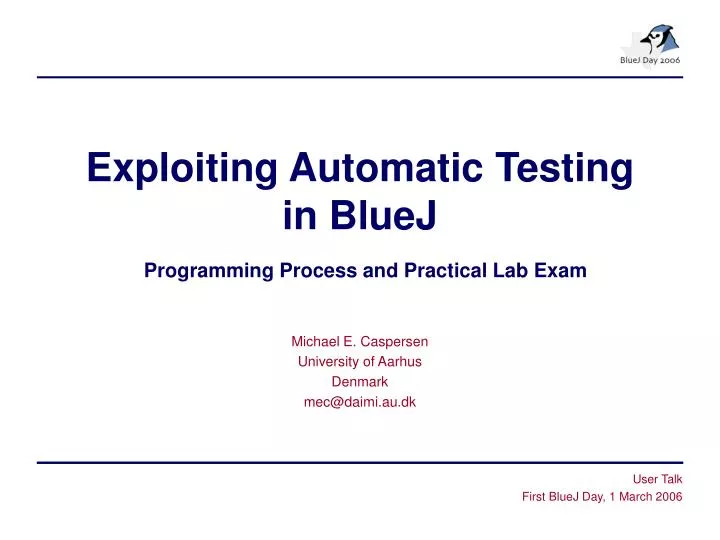 exploiting automatic testing in bluej programming process and practical lab exam