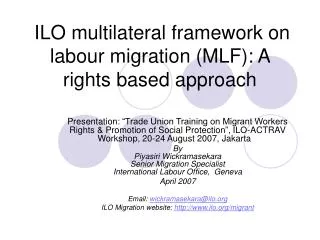 ILO multilateral framework on labour migration (MLF): A rights based approach