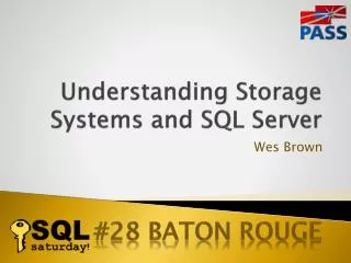 Understanding Storage Systems and SQL Server