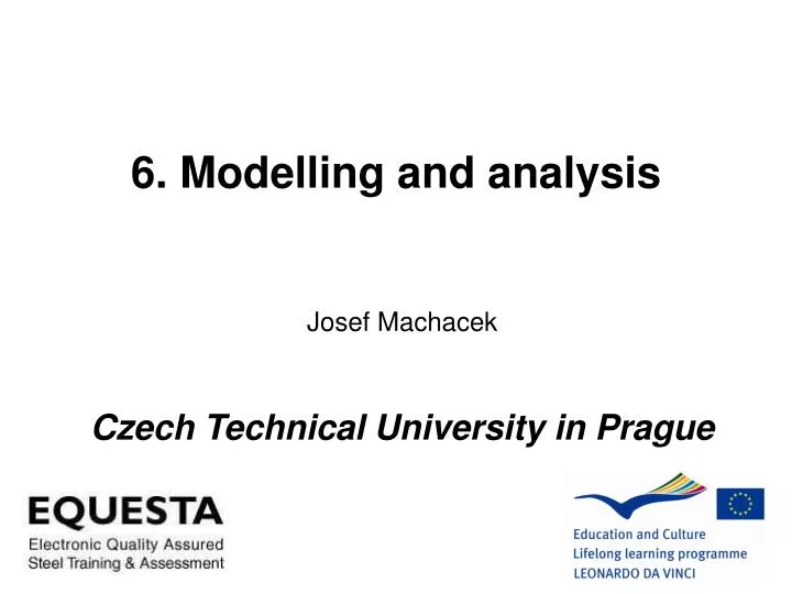 6 modelling and analysis