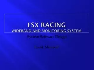 FSX Racing Wideband and Monitoring System