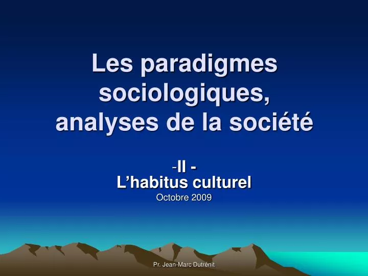 les paradigmes sociologiques analyses de la soci t