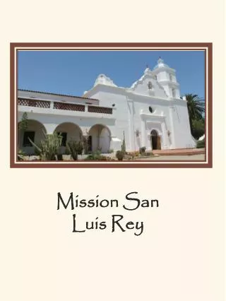 Mission San Luis Rey