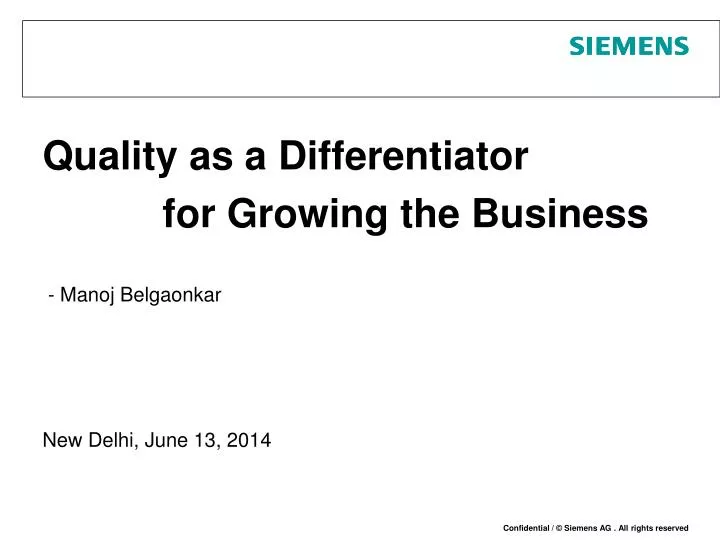 quality as a differentiator for growing the business