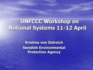 UNFCCC Workshop on National Systems 11-12 April