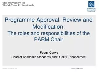 Programme Approval, Review and Modification: The roles and responsibilities of the PARM Chair