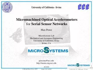 Max Perez MicroSystems Lab Mechanical and Aerospace Engineering University of California, Irvine
