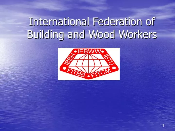 international federation of building and wood workers