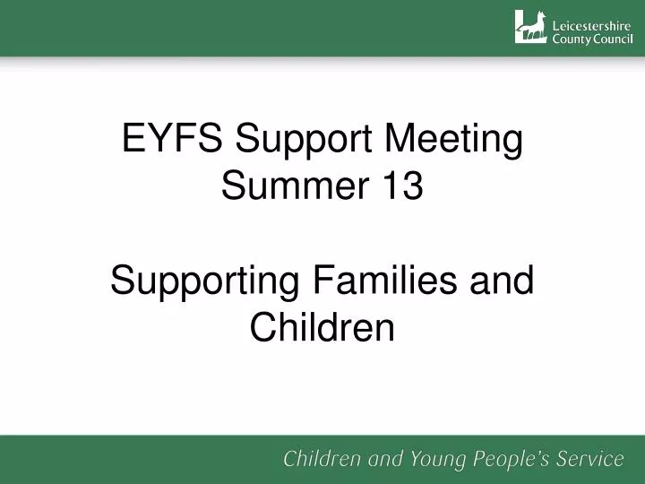 eyfs support meeting summer 13 supporting families and children