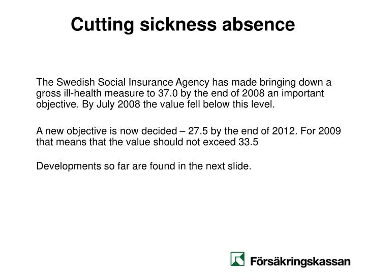 cutting sickness absence