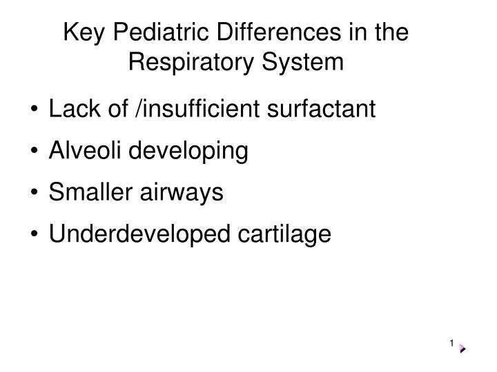 key pediatric differences in the respiratory system