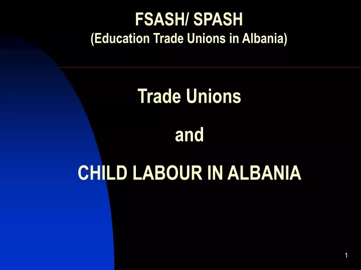 trade unions and child labour in albania