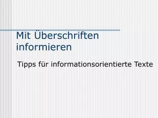 mit berschriften informieren