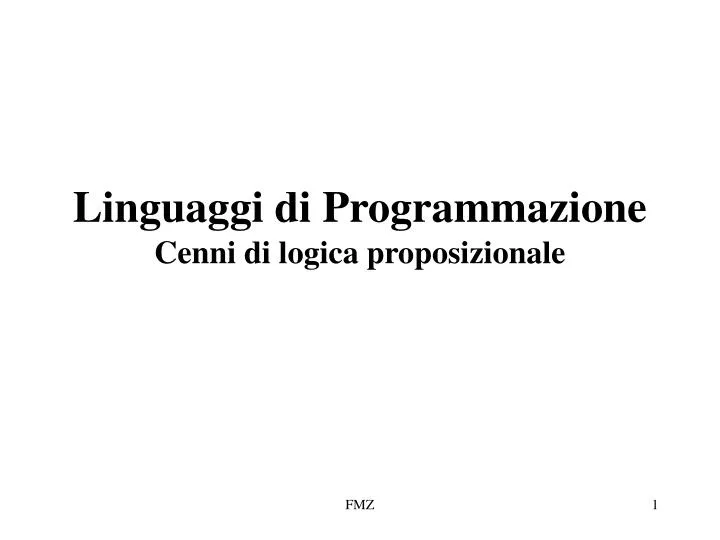 linguaggi di programmazione cenni di logica proposizionale