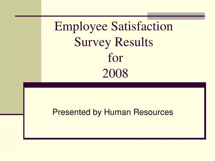 employee satisfaction survey results for 2008