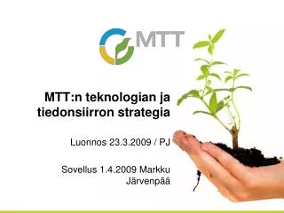 mtt n teknologian ja tiedonsiirron strategia