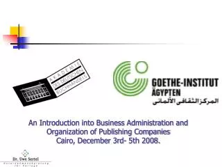 An Introduction into Business Administration and Organization of Publishing Companies