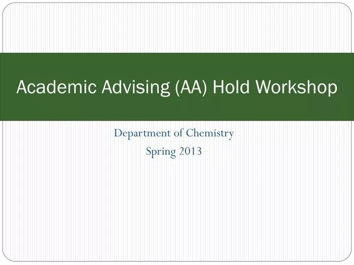 academic advising aa hold workshop
