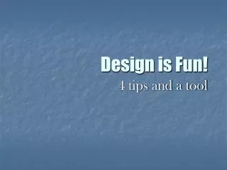 Design is Fun!