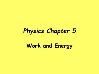 Physics Chapter 5