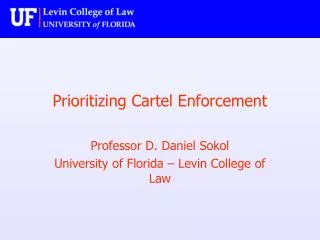 Prioritizing Cartel Enforcement