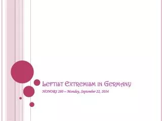 Leftist Extremism in Germany