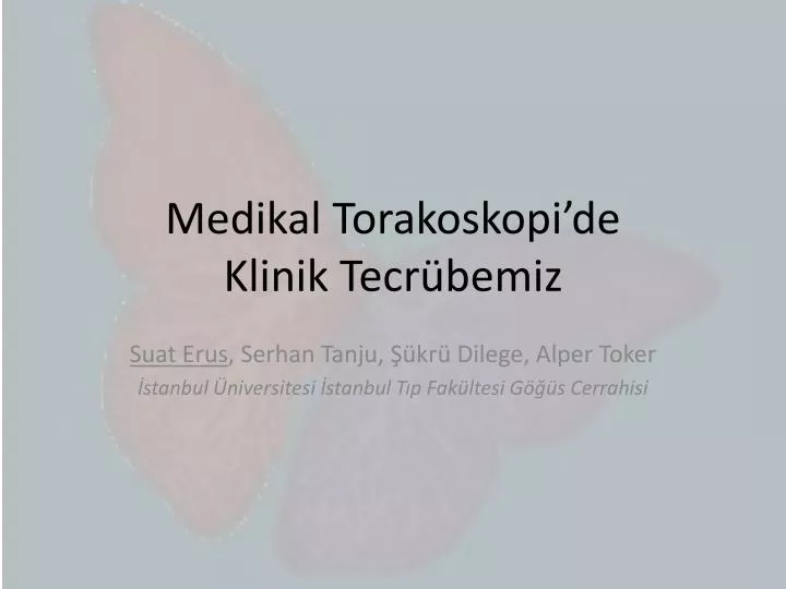 medikal torakoskopi de klinik tecr bemiz