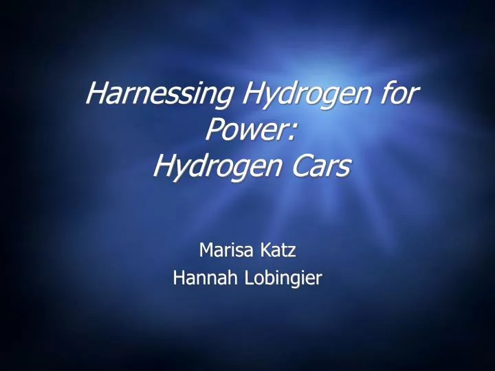 harnessing hydrogen for power hydrogen cars