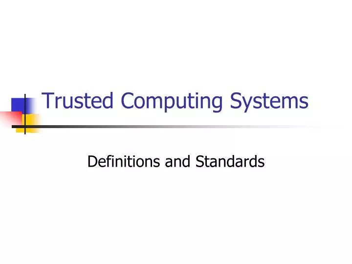 trusted computing systems