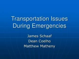 Transportation Issues During Emergencies