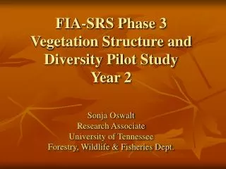 FIA-SRS Phase 3 Vegetation Structure and Diversity Pilot Study Year 2