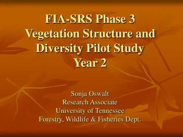 fia srs phase 3 vegetation structure and diversity pilot study year 2