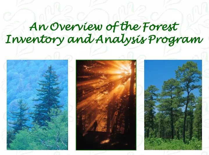 an overview of the forest inventory and analysis program