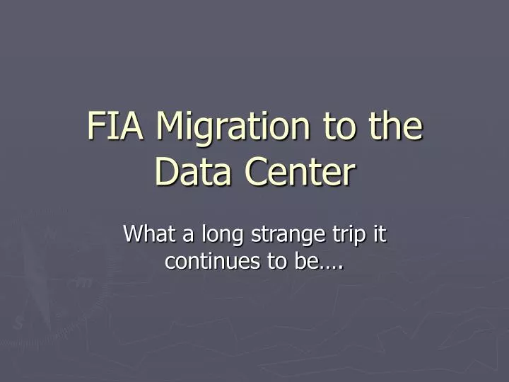 fia migration to the data center