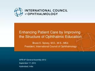Enhancing Patient Care by Improving the Structure of Ophthalmic Education