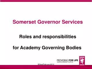 Somerset Governor Services Roles and responsibilities for Academy Governing Bodies