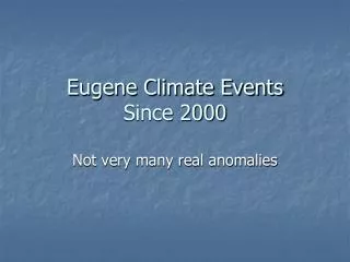 Eugene Climate Events Since 2000