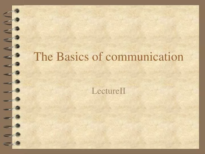 the basics of communication