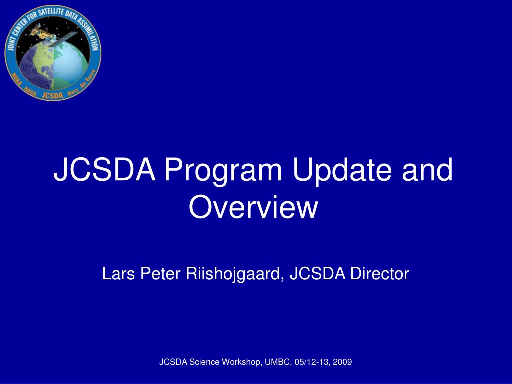 PPT - JCSDA Program Update and Overview PowerPoint Presentation, free ...