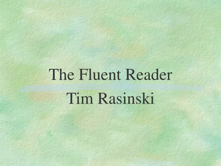 the fluent reader tim rasinski