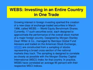WEBS: Investing in an Entire Country in One Trade