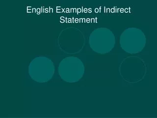 English Examples of Indirect Statement