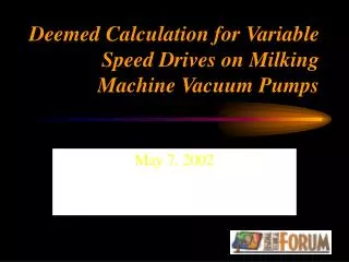Deemed Calculation for Variable Speed Drives on Milking Machine Vacuum Pumps