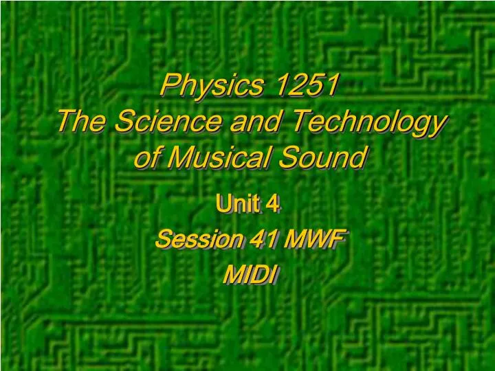 physics 1251 the science and technology of musical sound