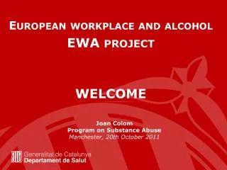European workplace and alcohol EWA project WELCOME