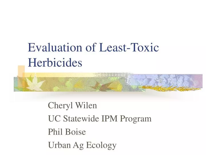 evaluation of least toxic herbicides